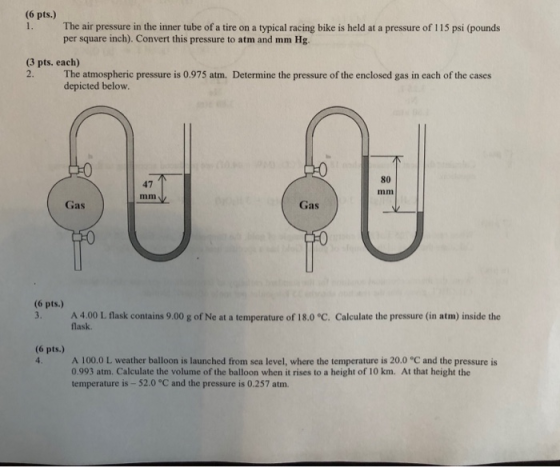 (6 pts.) 1. The air pressure in the inner tube of a tire on a typical racing bike is held at a pressure of 115 psi (pounds pe