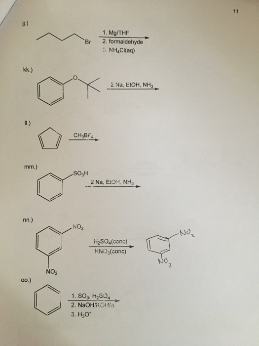 11 Br 1. Mg/THF 2. formaldehyde 3. NH4Cl(aq) kk.) 2 Na, EtOH, NH3 II.) CH3BF4 mm.) SO3H 2 Na, EtOH, NH3 nn.) NO₂ -NO₂ ii2SO.(