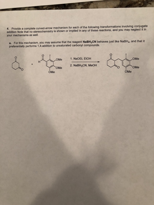 4. Provide a complete curved-arrow mechanism for each of the following transformations involving conjugate addition Note that