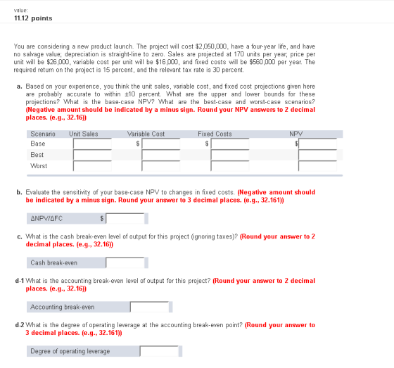 You are considering a new product launch. The proj