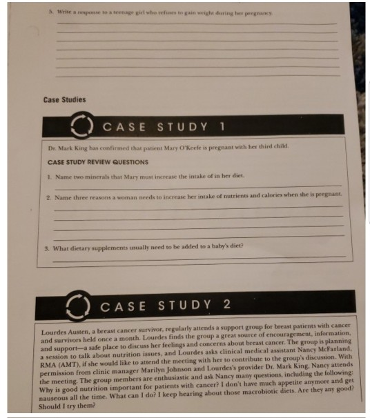 Case Studies CASE STUDY 1 Dr. Mark King has confirmed that patient Mary OKeefe is pregnant with her third child CASE STUDY R