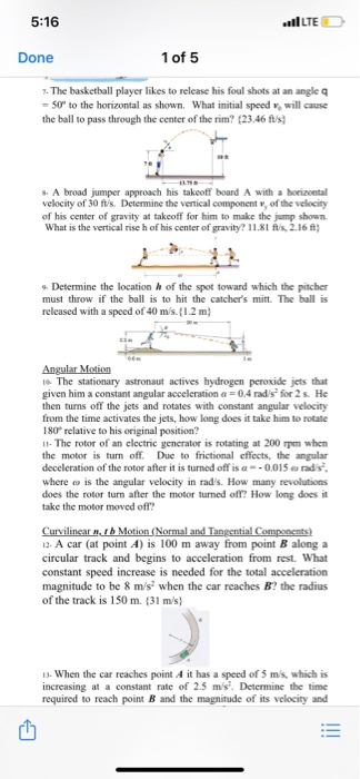 5:16 all LTE Done 1 of 5 7. The basketball player likes to release his foul shots at an angle 9 - 50° to the horizontal as sh