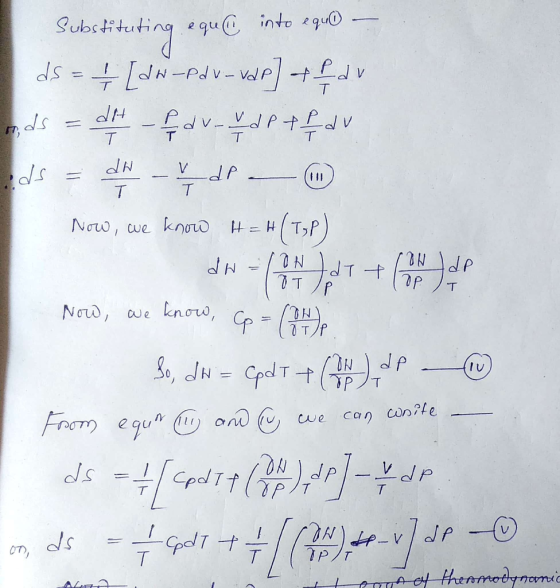 Substituting equc into equ0 — ds= + [dw-pdv- vap] te du ods = dH - 2 dv. de te du -Po V-VdP T Now, we know H=H(Typ) O H= H No