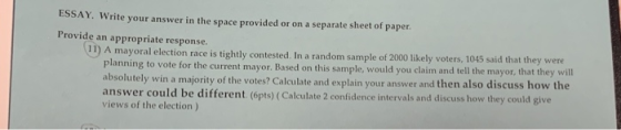 ESSAY. Write your answer in the space provided or on a separate sheet of paper. Provide an appropriate response. (11) A mayor