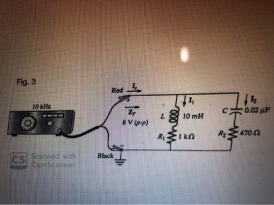 Fig. 3 Red 12 0.02 uF 10 kHz 10 mH 7. 8 V (p-p) R470 R I kn Scanned with CamScanner CS Black
