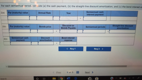 For each semiannual period, compute (a) the cash payment, (b) the straight-line discount amortization, and (c) the bond inter