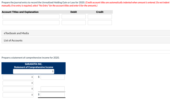 Prepare the journal entry to record the Unrealized Holding Gain or Loss for 2020. (Credit account titles are automatically in