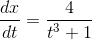 \frac{dx}{dt} = \frac{4}{t^3+1}