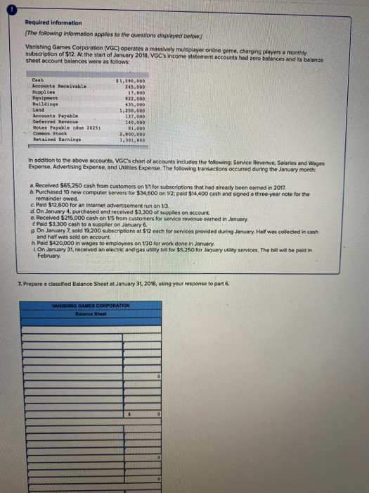 Required information [The following information applies to the questions displayed below! Vanishing Games Corporation (VGC) o