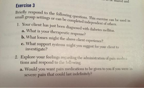 U Shared and Exercise 3 Briefly respond to the following questions. This exercise can be used in small group settings or can