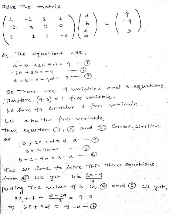 solve the matrix I -1 2 -2 3 06-09) 1 1 1 are ; So, the 0 2 3 equations ark +20 +d4. -29 +36-4 a+b+c-4da 3. So there & variab
