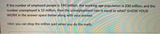 If the number of employed people is 190 million, the working-age population is 230 million, and the number unemployed is 10 m