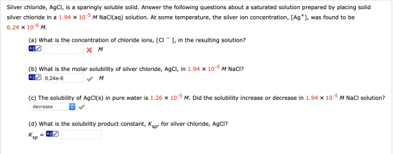 Silver chloride, AgCl, is a sparingly soluble solid. Answer the following questions about a saturated solution prepared by pl