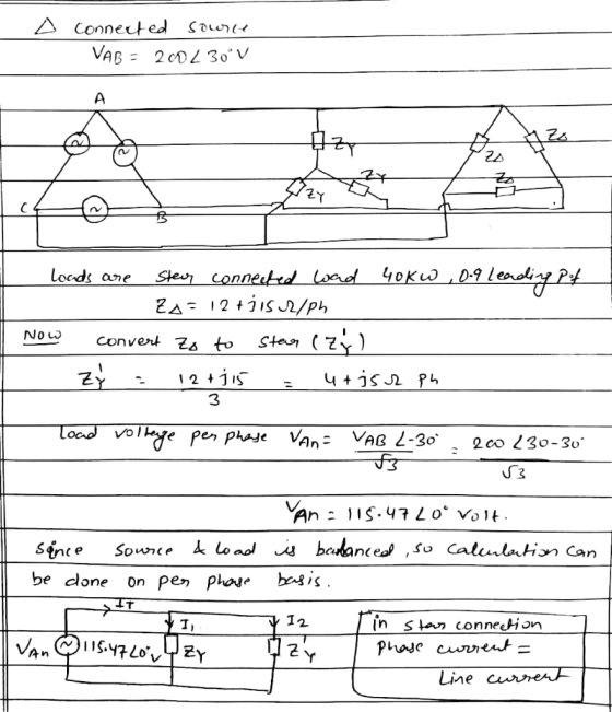e connected source VAB = 2002 30°V A zo Now loads are Steer connected wad 40kw 0.9 Leading Pot Zs= 12 +1152/ph convert zo to