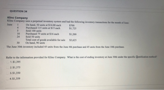 QUESTION 34 Klinc Company Klinc Company uses a perpetual inventory system and had the following inventory transactions for th