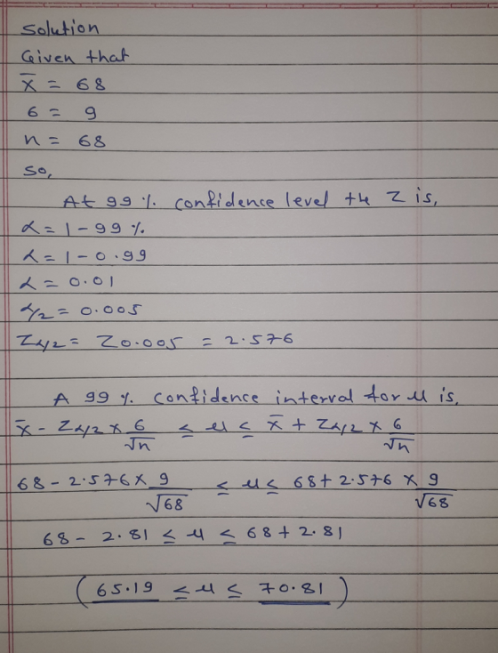 -solution Given-that n= 68 is, At 99 confidence level +4 I-99 % A 39-n_con尘idence interval torti is V63