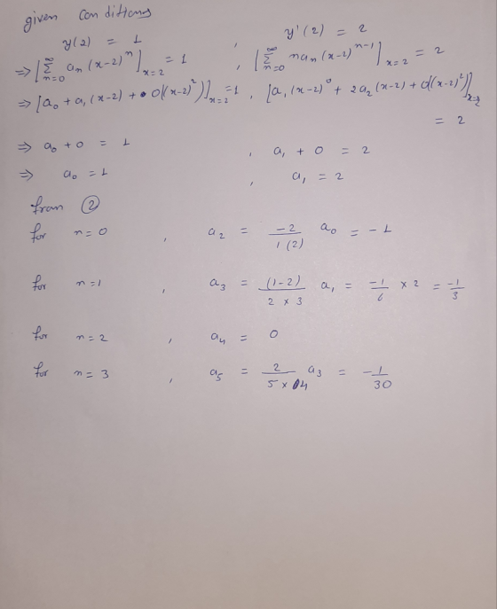y (2) = 2 given conditions y(2) = t > an (x-2)]==1 jauta, (2-2) + • olx-2)). leman (x-2)^-) a= 2 = 2 (a, (4-2) + 292 (2-2)