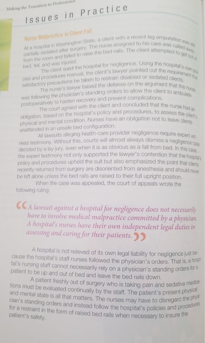 Making the Transition to Professional Practice Issues in At a hospital in Washington State, a client with a recent log amputa
