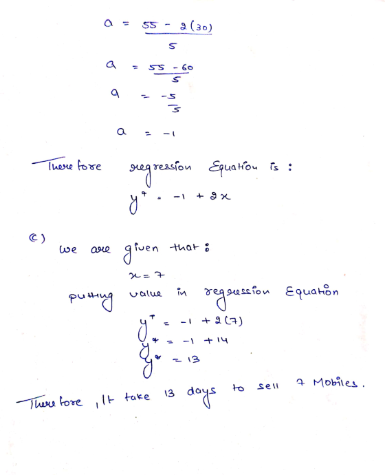 SS з (30) S a SS - Go a a — ( Тие се regression Equation is a 9* . + 9 x C) we are quen that : given х = value и pu таа е том