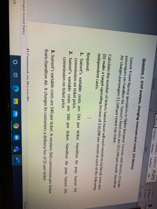 Nam ТЫС. Аавьса. Аав No Spac Headings Heading 2 Paragraph O Question 1 (CVP analysis, changing revenues and costs) (25 Marks)