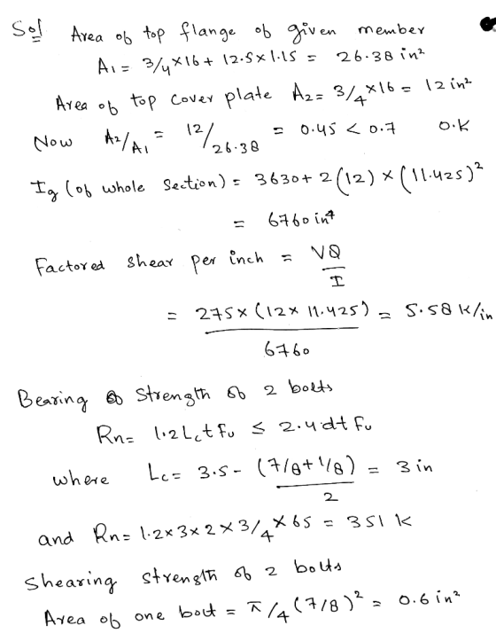 ook Sol Area of top flange of given member Ai= 3/4X16+ 12.5x1.15 = 26.38 in² 12 in² Area of top cover plate Az=3%*16= Now A/A