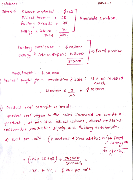 Solution. PACIE-/ Chiven Direct material - $1227 Dinect labour - 28 / Variable portion. factory oHeads = 48 Selling Admin : 3