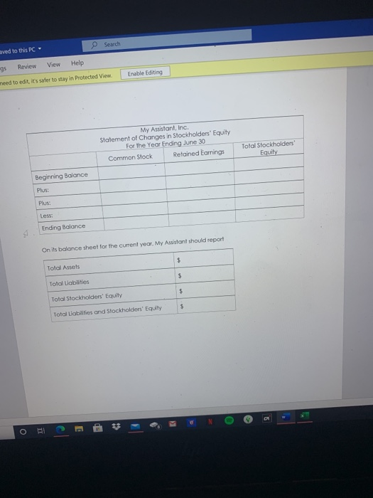 e search aved to this PC- Review View Help gs Enable Editing need to edit, its safer to stay in Protected View My Assistant,