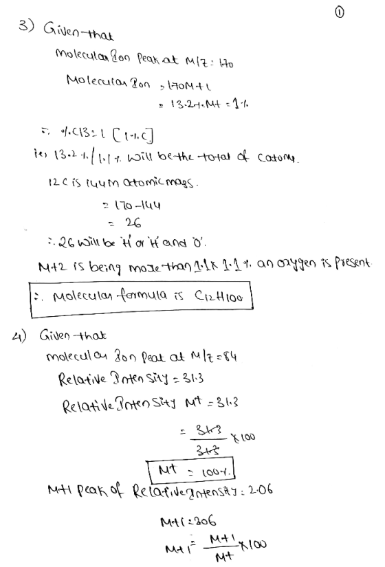 Given that molecular Ron Peak at Miz: Ho Molecular ron tomt : 13-247.M+ = 1.1. ; f.C131 (11c] ies 13.2.11/1614. Will be the t