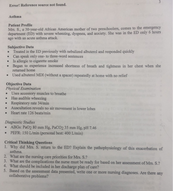 Error! Reference source not found. Asthma Patient Profile Mrs. S., a 30-year-old African American mother of two preschoolers,