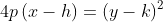 4p(x - h) = (y-2)