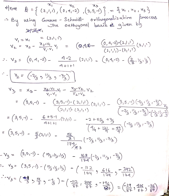 X1 12 22 عمر (* 8 = { ملم لا يه* (21) , (0-2) ,(35) } •By using Gream - Schmidt- orthogenalisation preocess The Orethogonal b