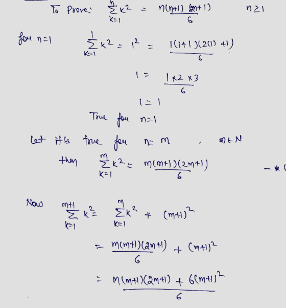 To Prore, ² k² nzi nenal) and I) 6 kal jou n=1 Ž k2 12 1(1+1)(2012 +1) 1 X2 X3 6 lal let its True fou nal true fou 8 k²= m(m