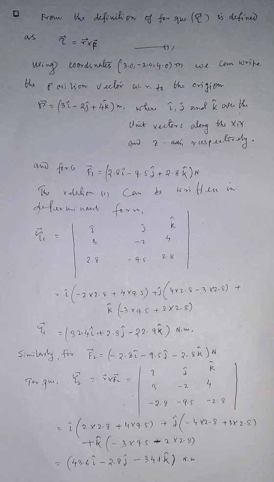L th definili on of for aw () defined Prew as Cem wrihe ui n eoordi nal3.0,-2-0,4.0) the the ori to -131-23+4k) m, te 1, 3 an