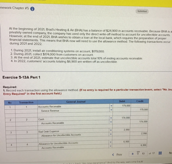 nework Chapter #5 A Submitted At the beginning of 2021, Brads Heating & Air (BHA) has a balance of $24,900 in accounts recei