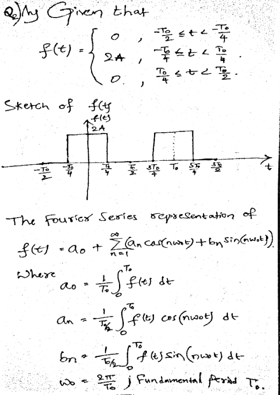any Given that o to eth 4 *3 24 ; lo ta stes Htet Low Sketch of flt The Fourier Series representation of f64) 2o + Žancastonu