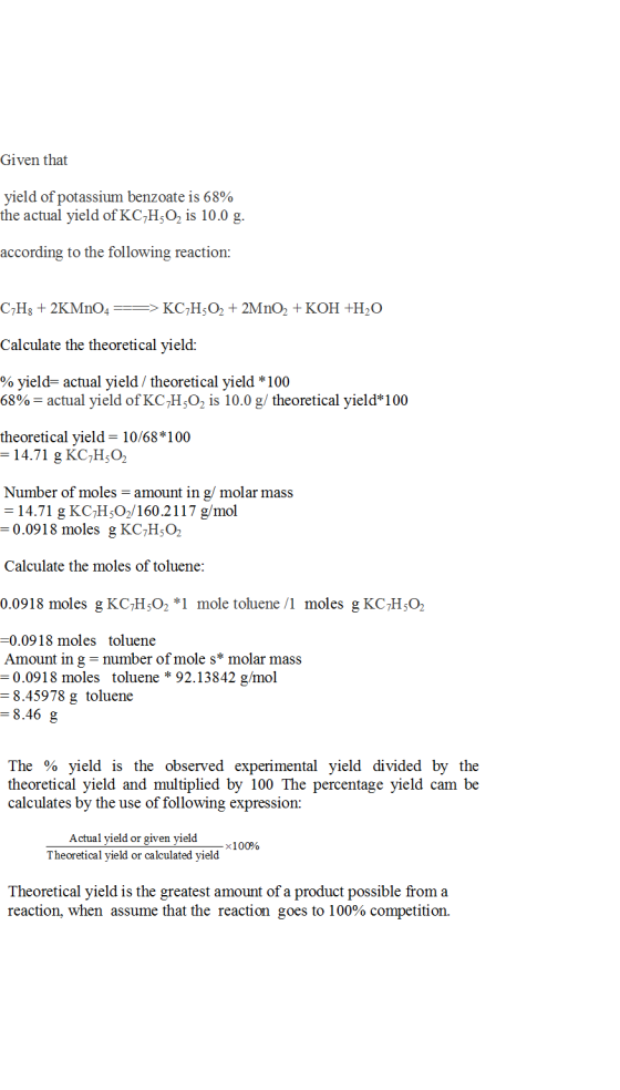 Given that yield of potassium benzoate is 68% the actual yield of KC7H5O2 is 10.0 g according to the following reaction СН; +