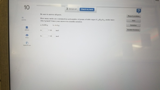 Help 3 attempts left Check my work Be sure to answer all parts. Report problem points How many moles are contained in each nu