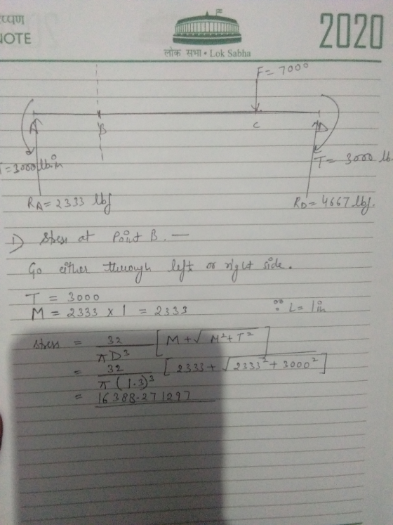 que LOTE 2020 लोक सभा-Lok Sabha F 7000 =3000 thing RA=2333 lbs Ro=4667 lbs Stress at Point B.- Go either through left or righ