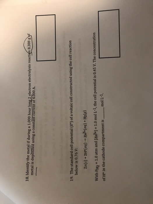 18. Identify the metal if during a 1.000 hour long 2 electron electrolysis reaction 8.388 g of metal is deposited using a con