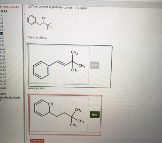 Your answer is partially correct. Try again. HT RESOURCES & E1 REN major product: CH3 n9 n 10 11 n12 n 13 en 14 en 15 on 16 e