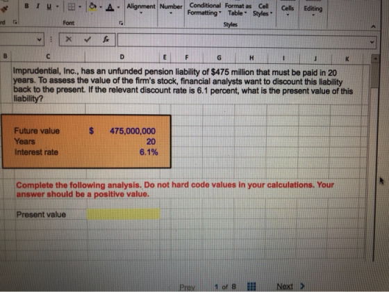 B IU. . . AAlignment Number Conditional Format as Cell Formatting Table Styles Cells Editing Imprudential, Inc., has an unfun