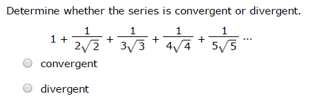 Determine whether the series is convergent or dive
