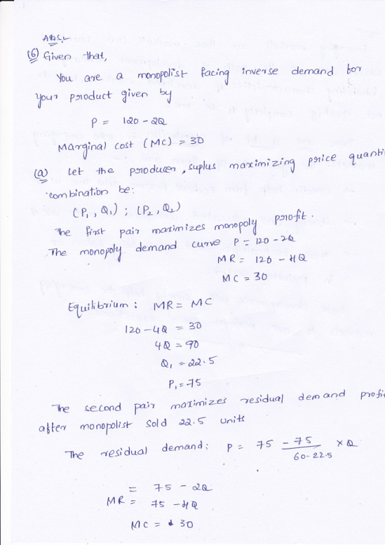 Given that, you are a rroopol따 Racing ou Pioduct iver inven se deman d b0γ Maraina) Cost CMc)3D a letthe podue suplus maimi zing pnice quan com binatibn be Te pinst Pa门 mot in izes monopoly Profit The monopaly demand curve P 0 -4 210 uilibrium: MR= MC The se cond matimizer esidua demand pPyo atter monopolist Sold sa. uni The esidual demand 6o- 22.5