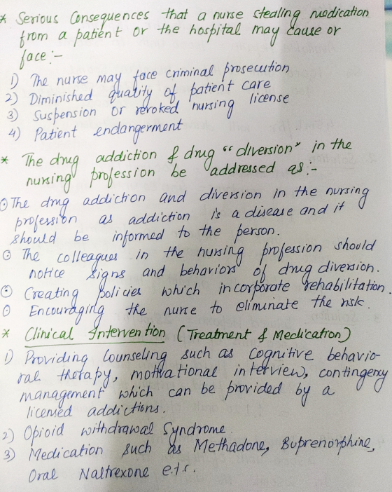 * Serious consequences that a nurse stealing medication - from a patient or the hospital may cause or face :- D The nurse may