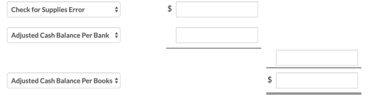 Check for Supplies Error Adjusted Cash Balance Per Bank Adjusted Cash Balance Per Books $ tA