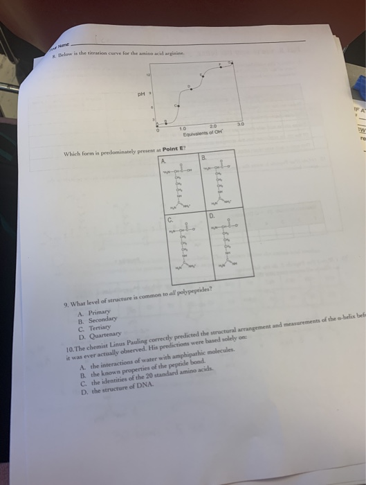 low is the titration curve for the amino acid argimine Els of OH Which form is predominately present at Point E? Primary 9. W