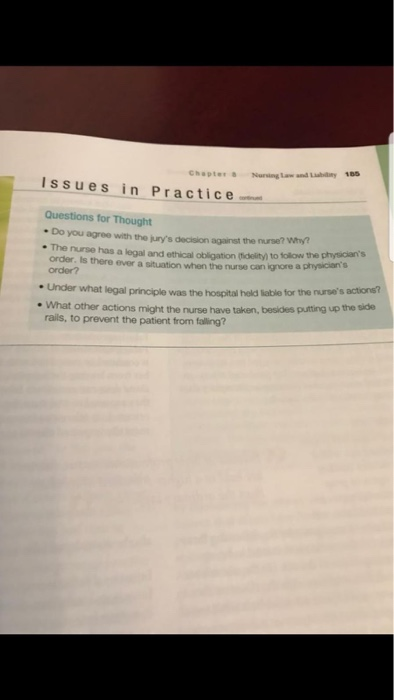 185 Chapter Nursing Law and Lby Issues in Practice Questions for Thought Do you agree with the jurys decision against the nu