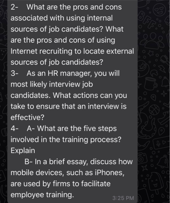 BFF. 2- What are the pros and cons associated with using internal sources of job candidates? What are the pros and cons of us