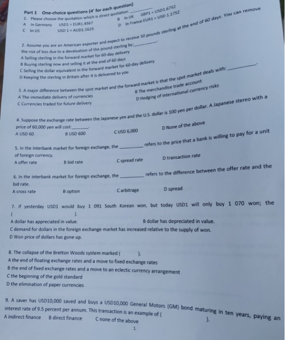 Part 1 One-choice questions (4 for each 1. Please choose the quotation which is direct A in Germany USD = EUR1.4567 In US US