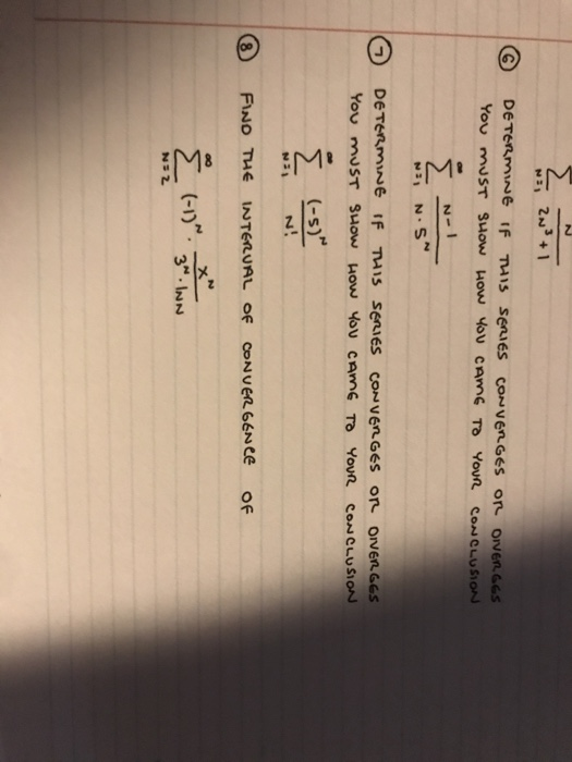 N ZN3+1 N: DETERMINE IF This SERIES CONVERGES OR ONER GES You MUST SHOW HOW YOU CAME TO YOUR CONCLUSION N-! N.5 o DETERMINE
